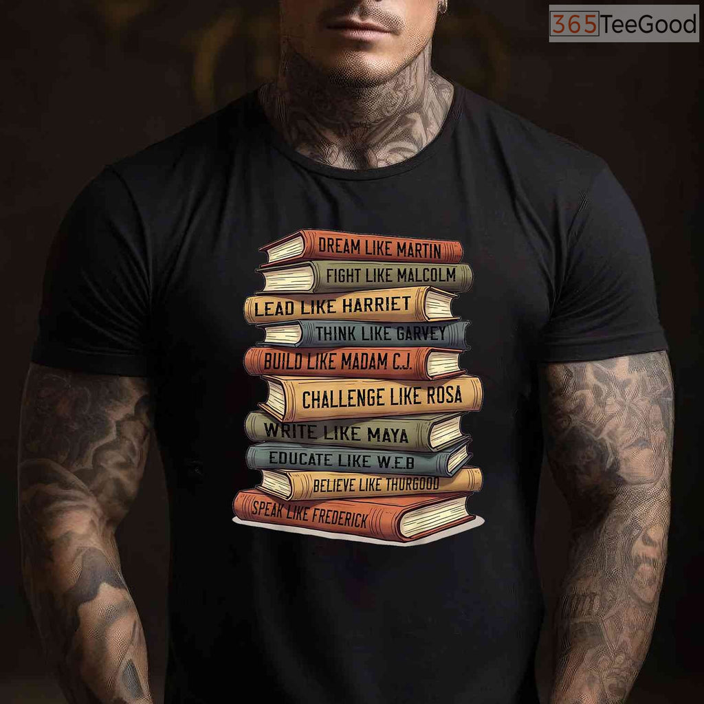 Black History Month Leaders T-Shirt for African American Teachers & Educators School Pride Tee