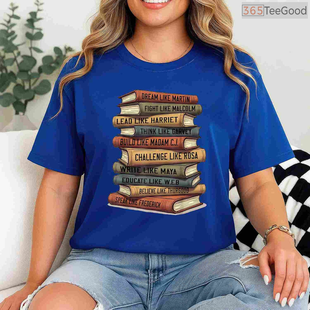 Black History Month Leaders T-Shirt for African American Teachers & Educators School Pride Tee