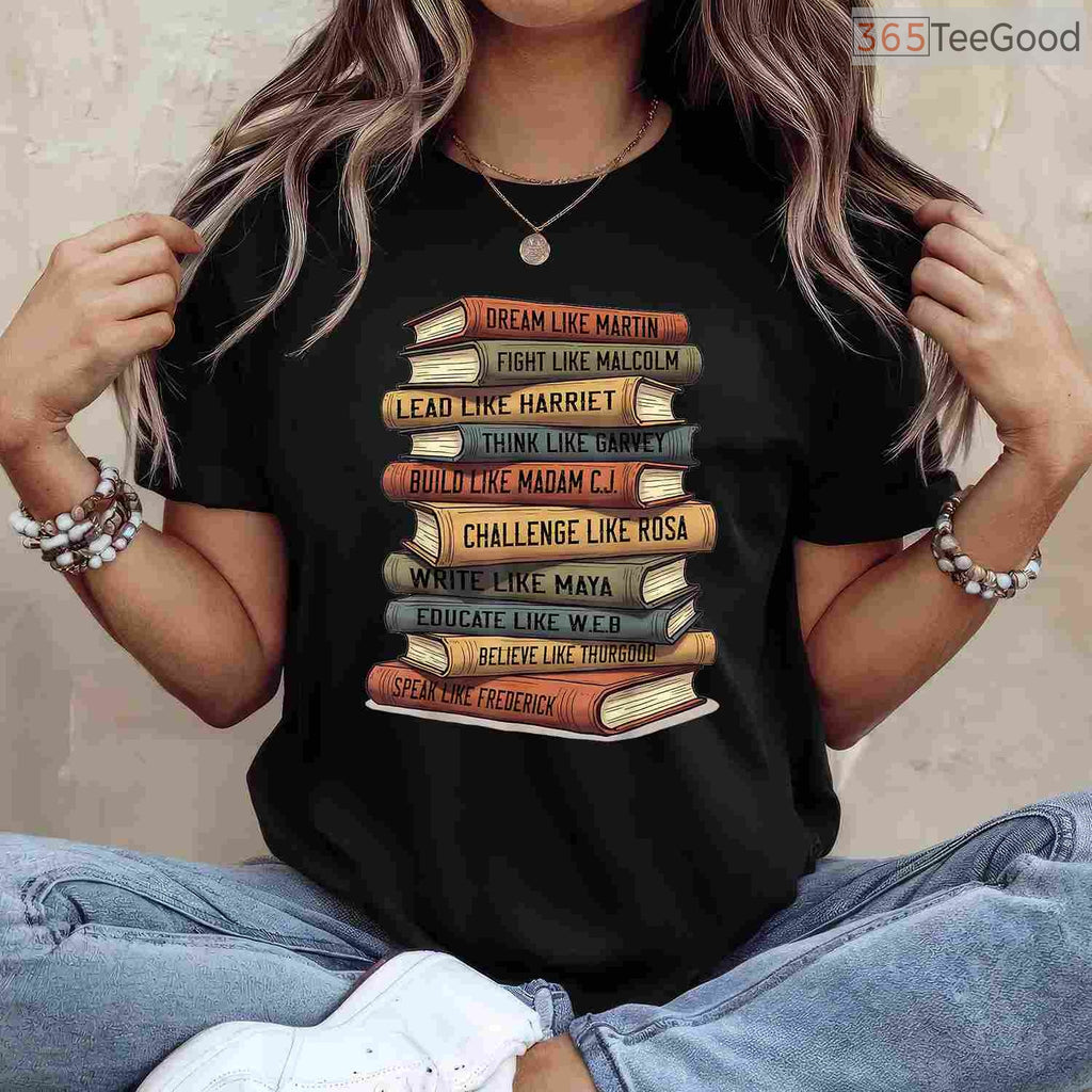 Black History Month Leaders T-Shirt for African American Teachers & Educators School Pride Tee