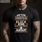 Black Kings Are Born In January T-Shirt - Birthday TShirts T-Shirt