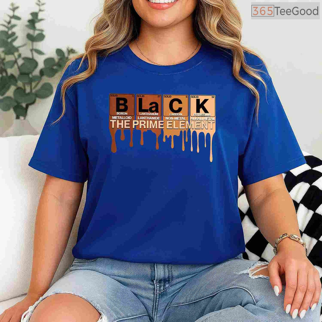 Black The Prime Element Periodic Table T-Shirt Melanin Science Black History Month Shirt
