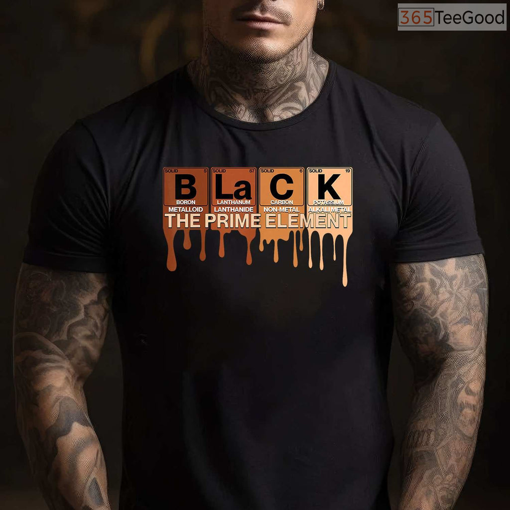 Black The Prime Element Periodic Table T-Shirt Melanin Science Black History Month Shirt