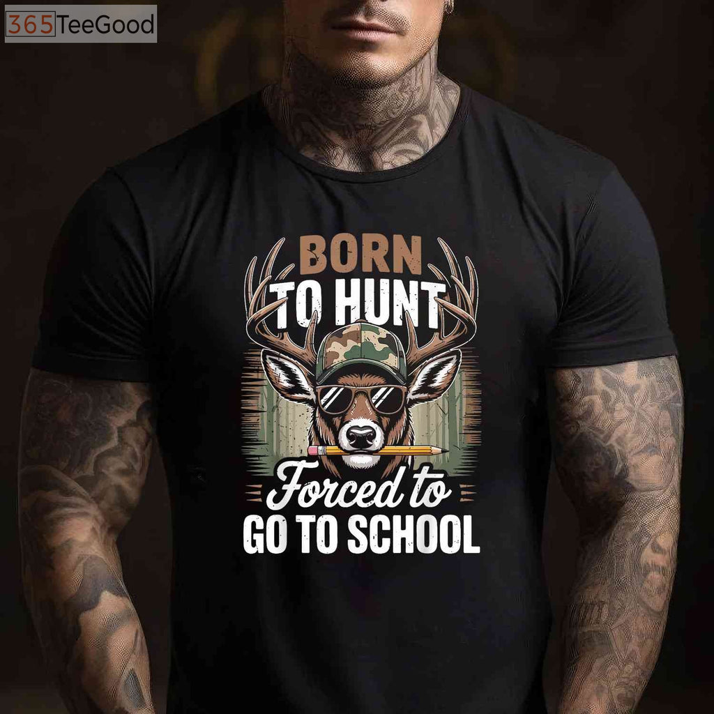Born To Hunt Forced To Go To School Camo Deer Hunting T-Shirt For Boys