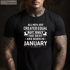 Born in January Birthday Gift Tee and T-Shirt, Happy January T-Shirt for Men and Women Adults