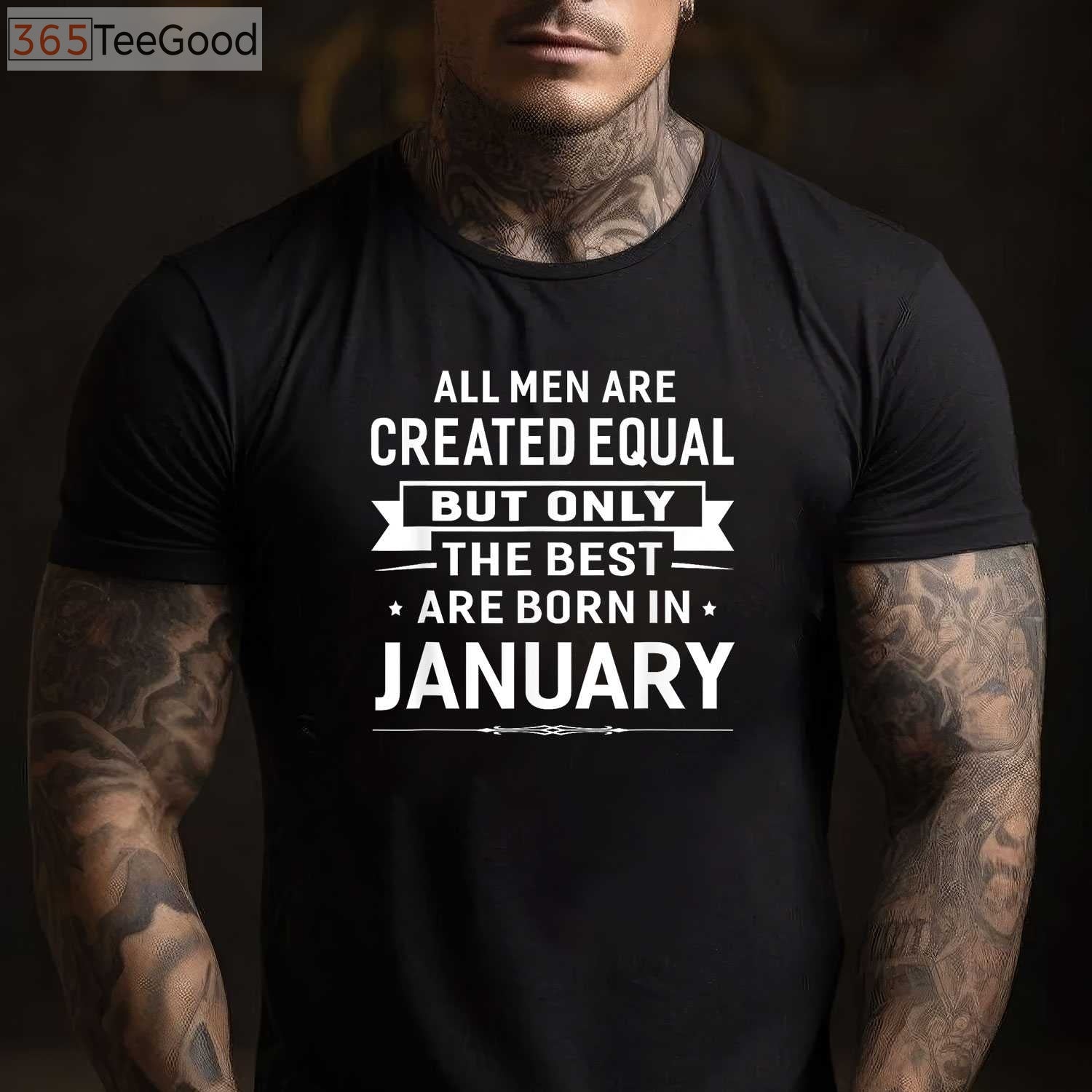 Born in January Birthday Gift Tee and T-Shirt, Happy January T-Shirt for Men and Women Adults