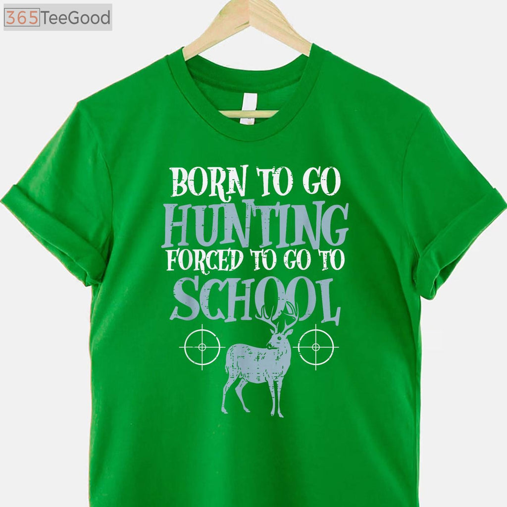 Born to Go Hunting T-Shirt, Funny Hunting Shirt for Boys Kids Men Hunters