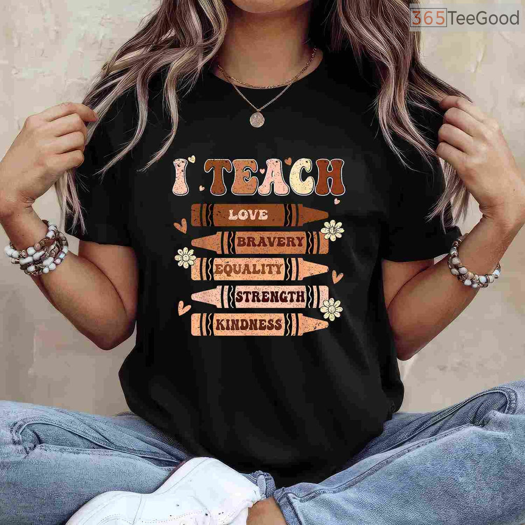 Celebrate Black History Month I Teach Black History T-Shirt Proud Teacher Classroom Apparel