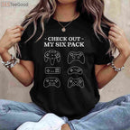 Check Out My Six Pack Gamer T-Shirt - Funny Video Game Humor Gift