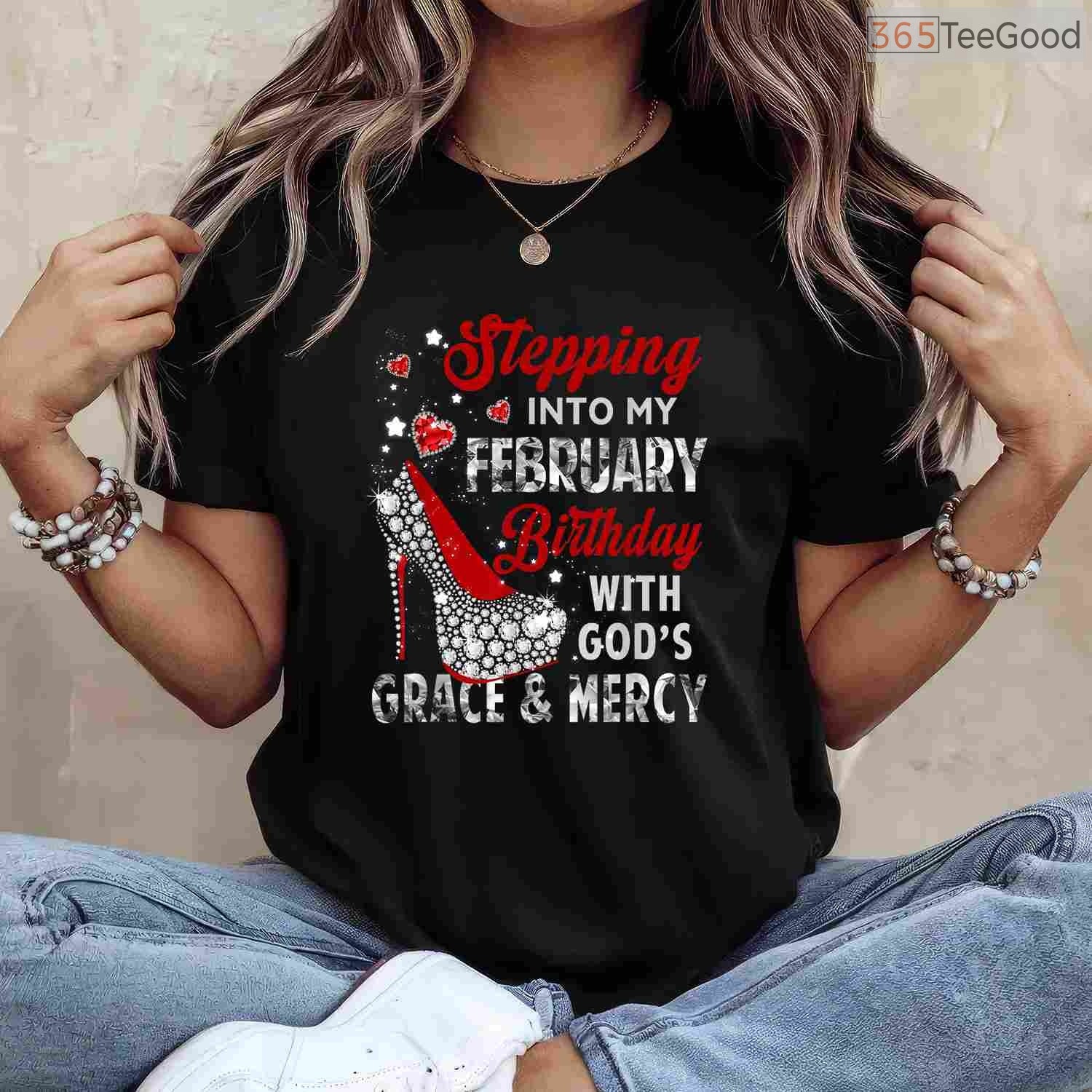 Christian February Birthday Shirt – Stepping Into My Month With God's Grace