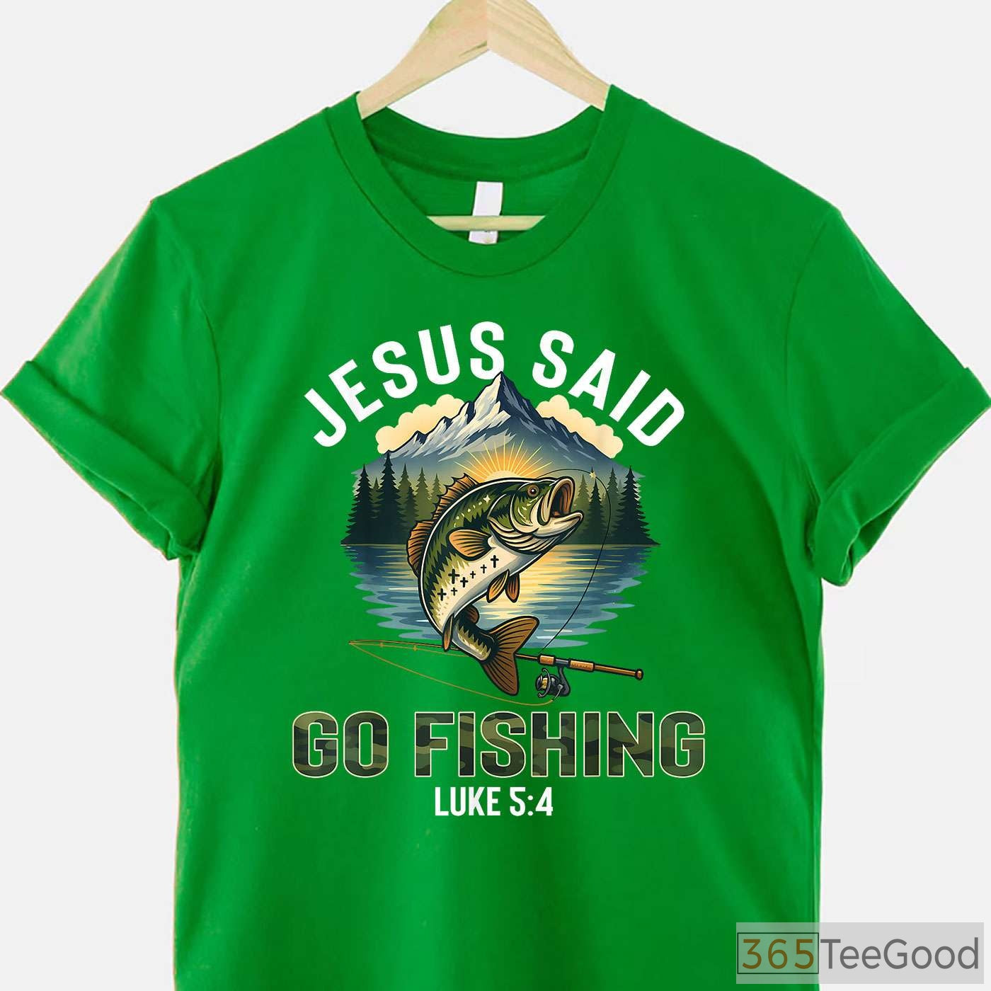 Christian Jesus Said Go Fishing Shirt, Biblical Bible Verse Fisherman Gift Tee