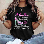 Cute February Birthday Shirt – A Queen Was Born In February Funny T-Shirt