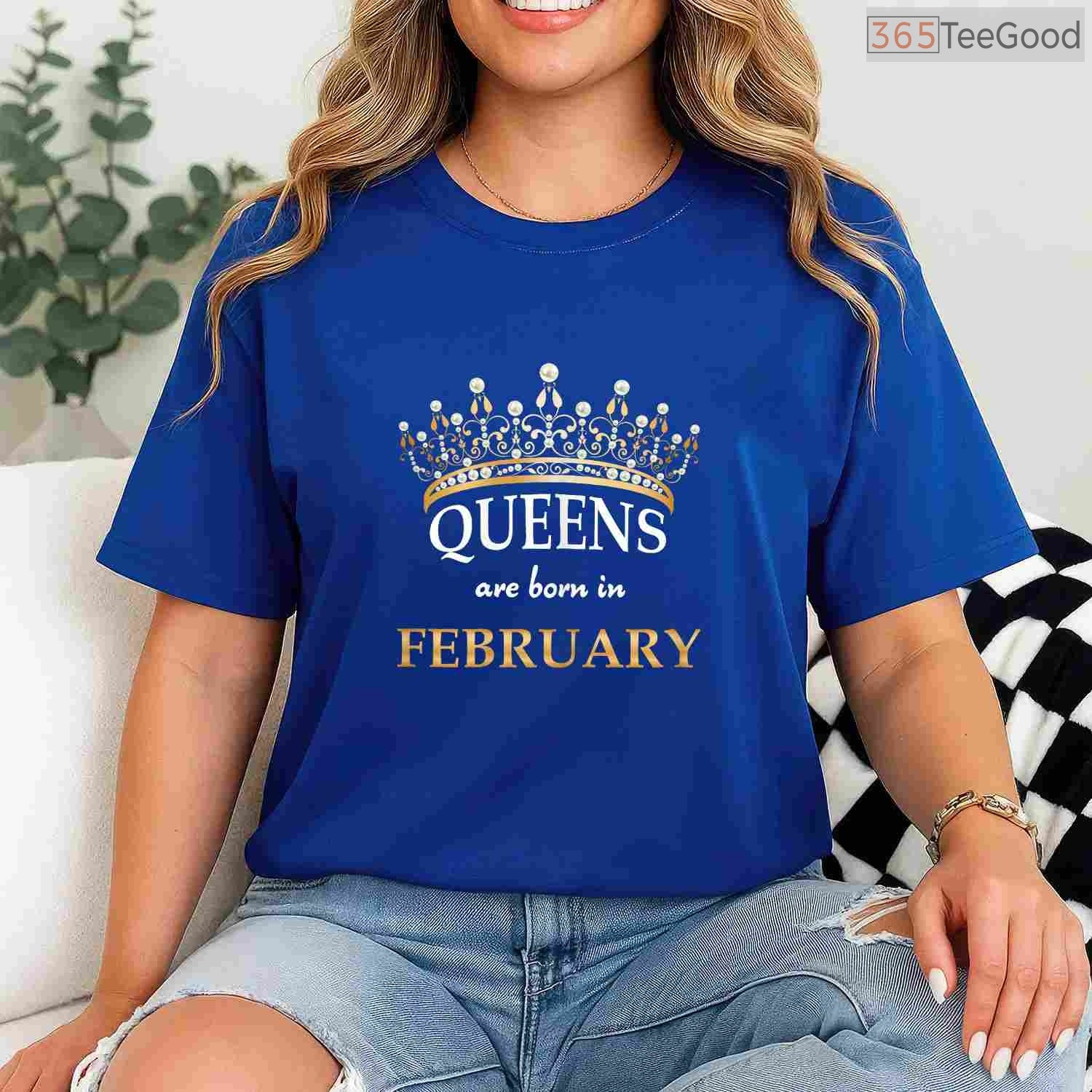 Cute Queens Are Born In February Shirt – Sweet Birthday Gift For Women