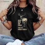 Deer Nuts Are Cheap Under A Buck Hunting Joke Shirt, Funny Dad Pun Tee