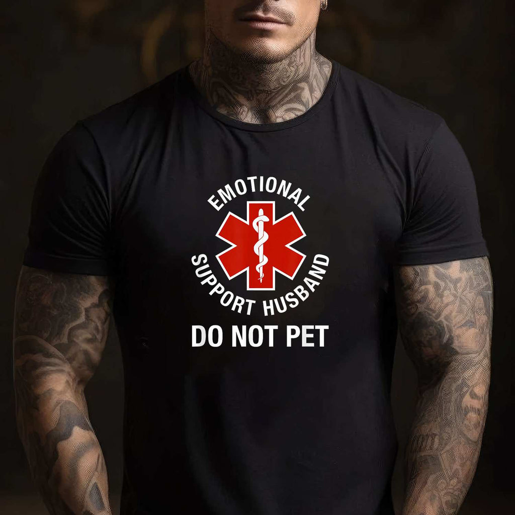 Do Not Pet Emotional Support Husband Funny T-Shirt Tee Sarcastic Husband Humor Gift