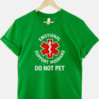 Do Not Pet Emotional Support Husband Funny T-Shirt Tee Sarcastic Husband Humor Gift