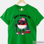Don't Bobber Me Patriotic Fishing Shirt - Funny USA Flag Youth Angler Tee