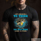 Drink Like a Fish Funny Fishing Shirt, Sarcastic Alcohol & Angling Hobbyist Tee