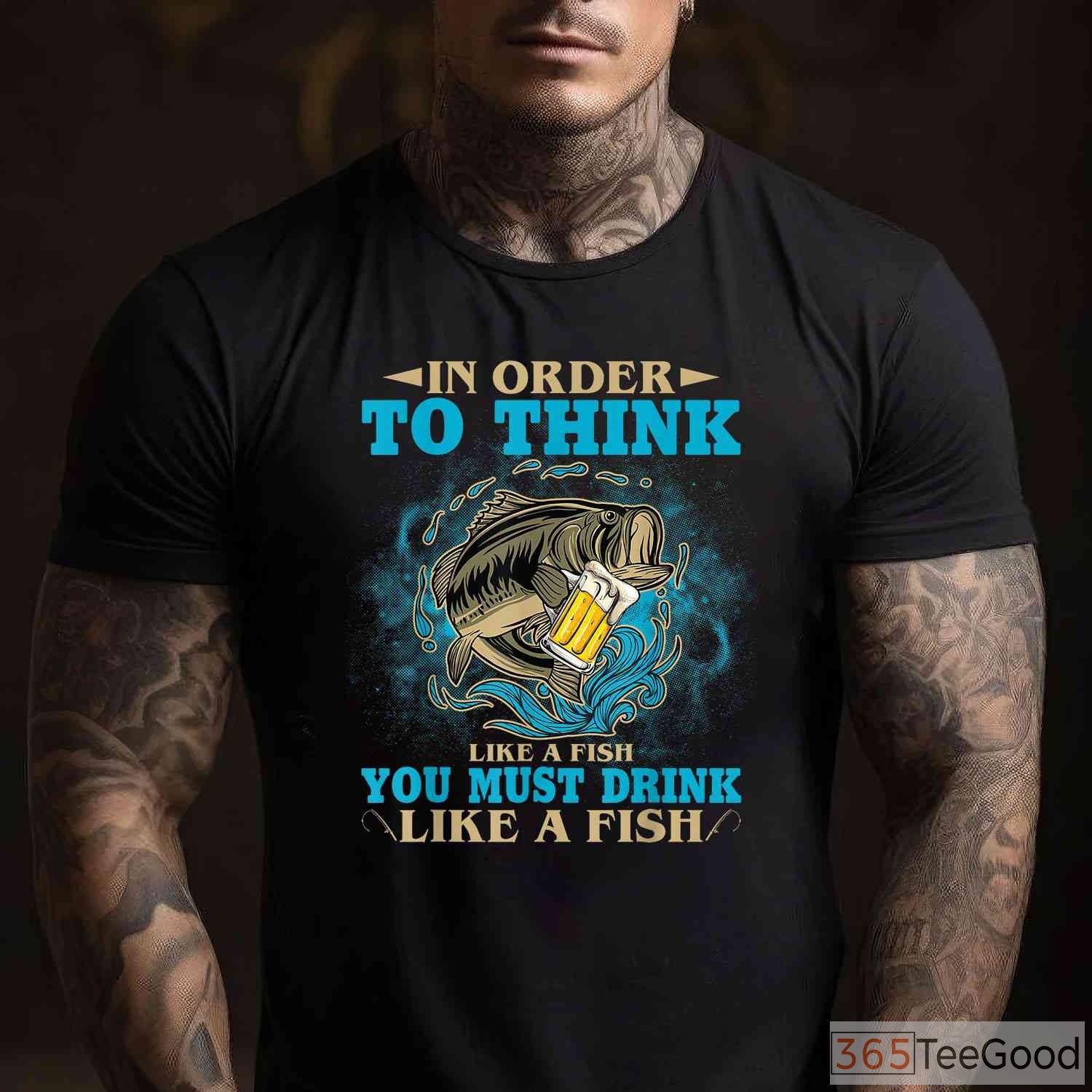 Drink Like a Fish Funny Fishing Shirt, Sarcastic Alcohol & Angling Hobbyist Tee