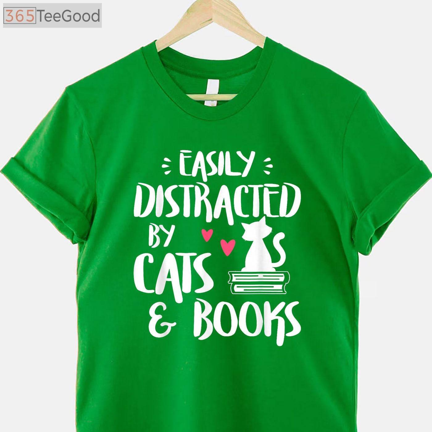 Easily Distracted by Cats and Books T-Shirt - Cute Reader & Cat Lover Gift