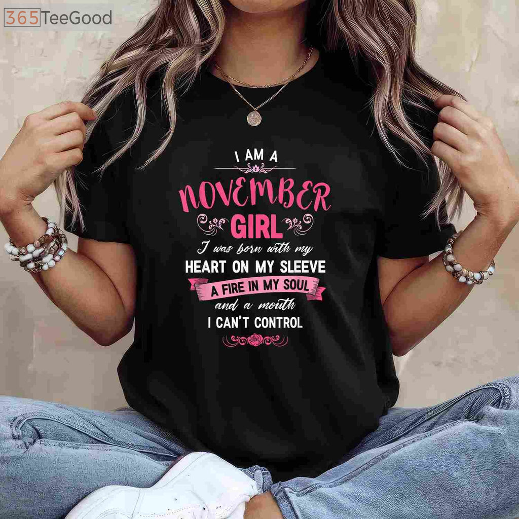 Empowered November Girl Birthday Gift Shirt - Aesthetic Women’s November Apparel