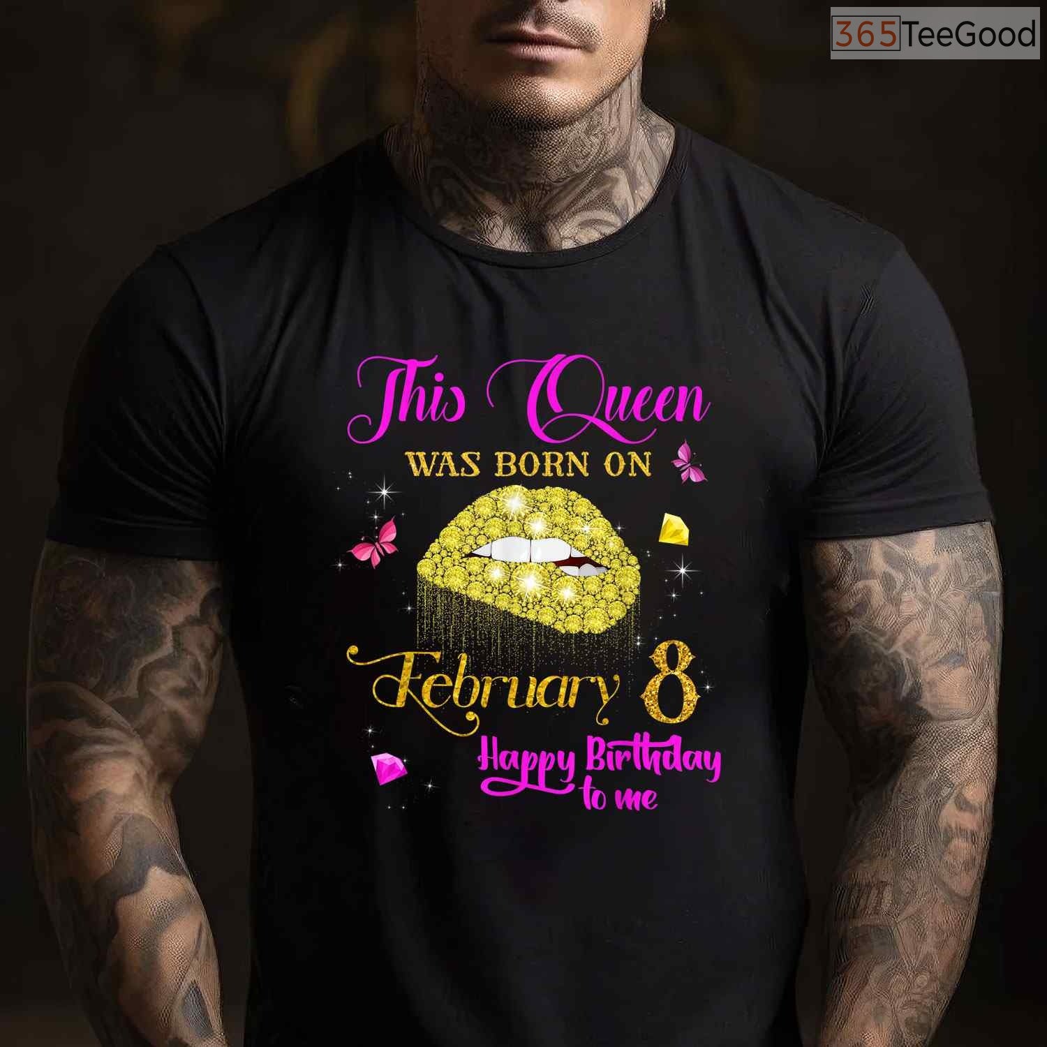 February 8th Birthday Shirt – Specific Date Queen Born In February Tee