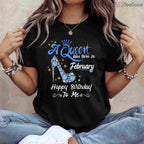 February Birthday Girl Shirt – A Queen Was Born In February Gift T-Shirt