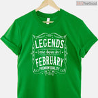 February Birthday Legend Shirt – Classic Legends Are Born In February
