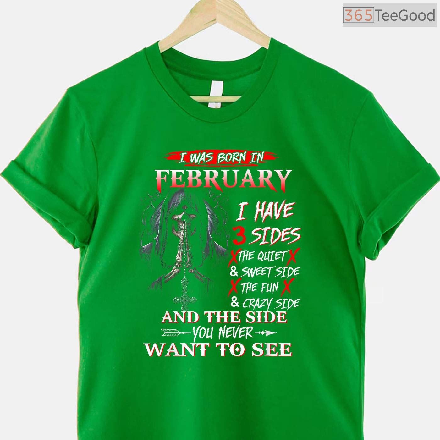 February Girl 3 Sides Shirt – Quiet Sweet Crazy Personality Gift