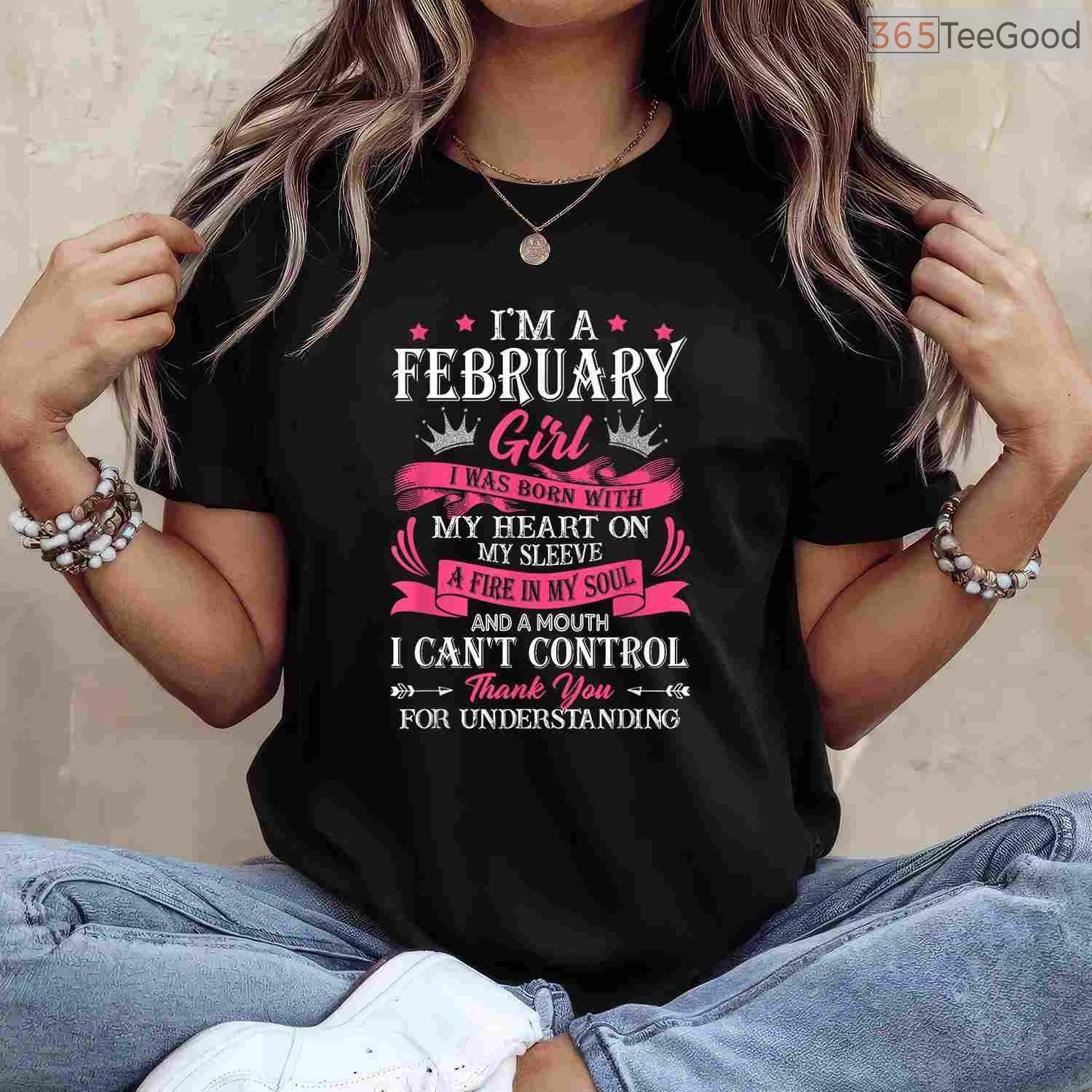 February Girl Heart & Soul Shirt – I Was Born With My Heart Graphic