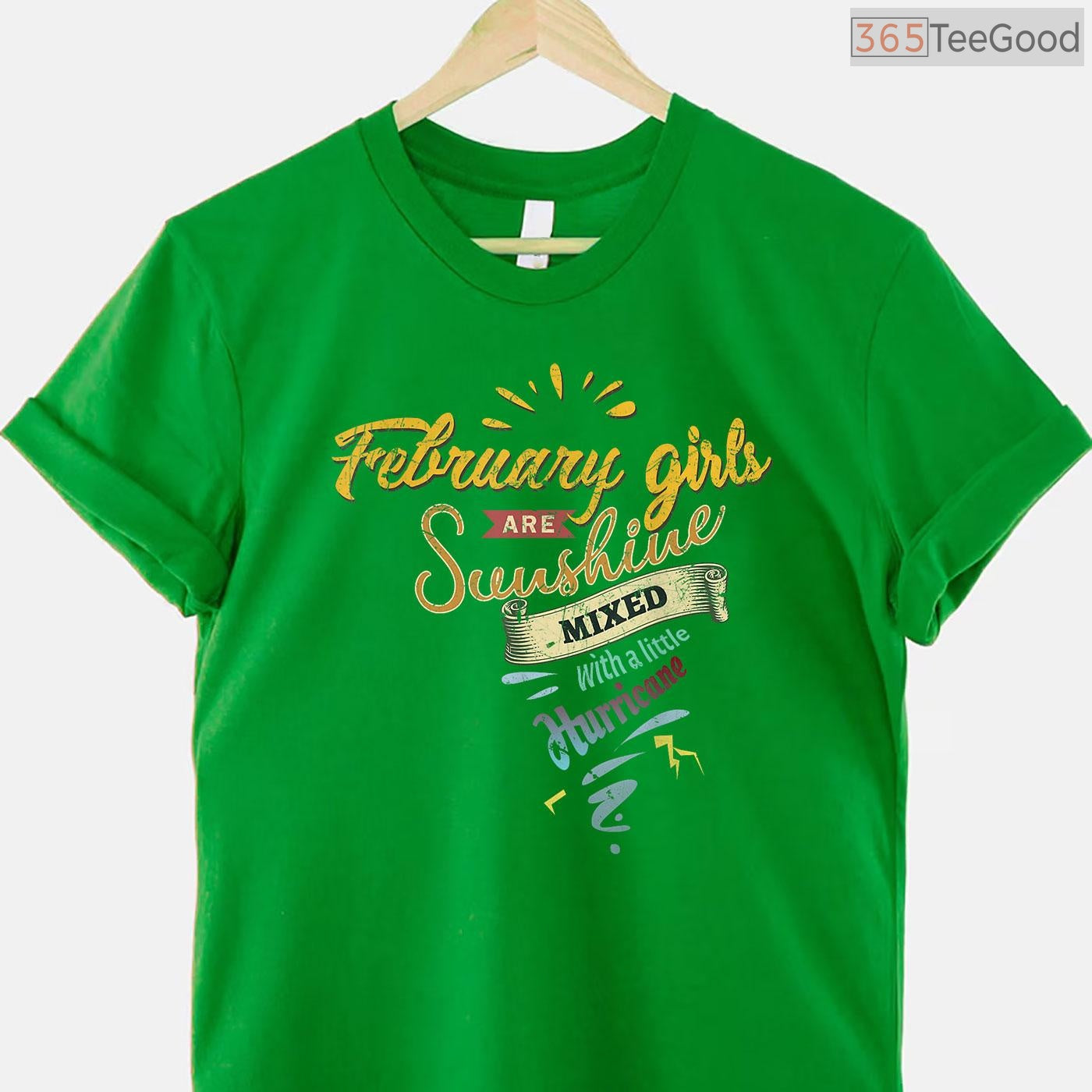 February Girls Are Sunshine Mixed With Hurricane Funny Birthday Shirt