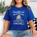 February Girl Heart & Soul Shirt – Born With My Heart On My Sleeve