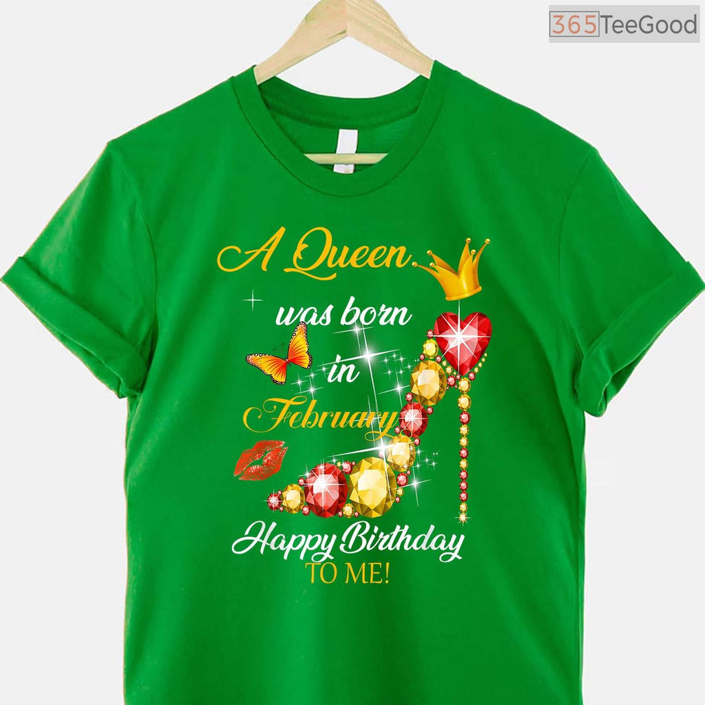 February Queen Birthday Shirt – Happy Birthday To Me Crown Gift