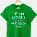 First Time Grandma Let The Spoiling Begin Gift Tee New Grandma T-Shirt Women Adults
