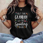 First Time Grandma Let The Spoiling Begin Grandmother Gift Tee T-Shirt Women Adults