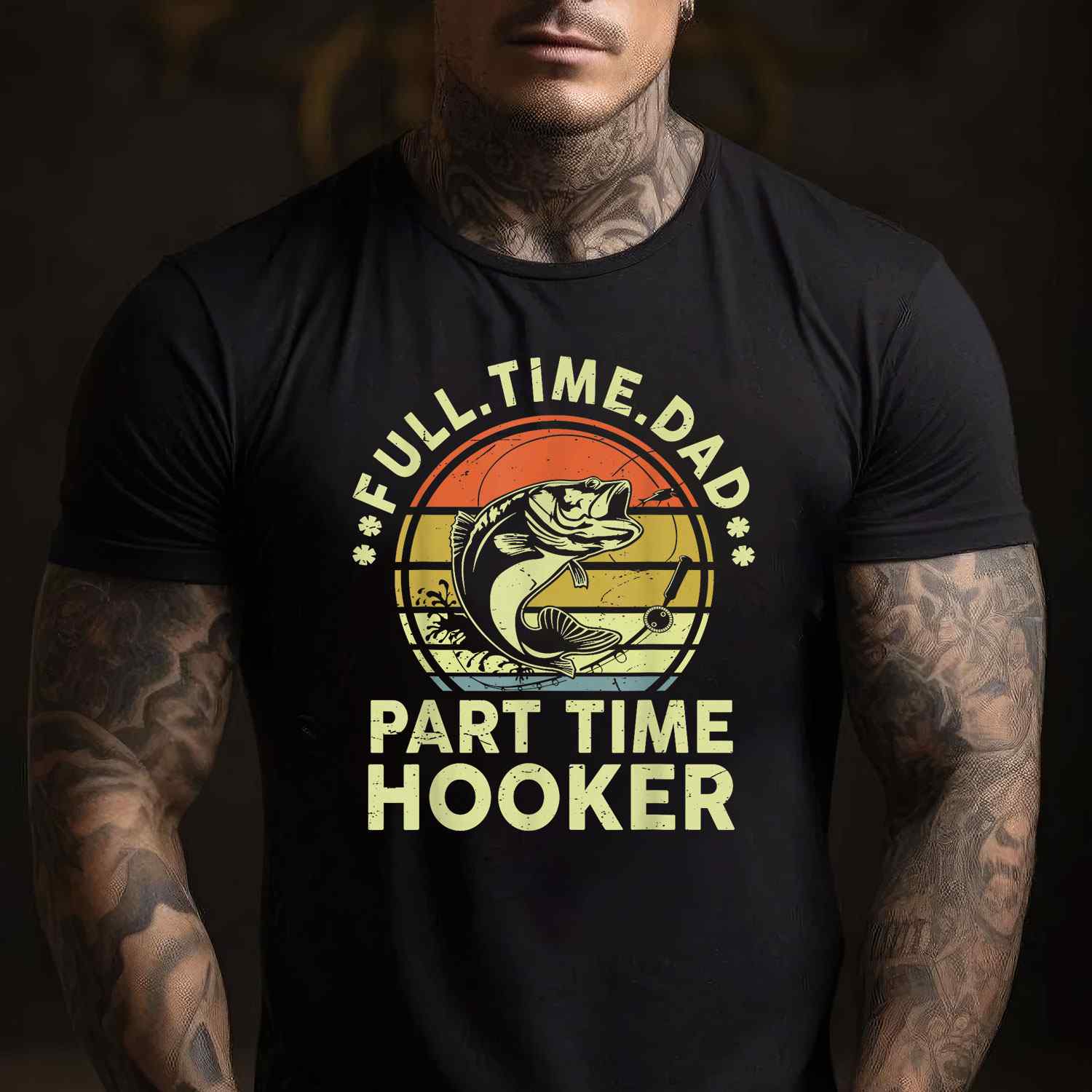 Fishing Dad Part Time Hooker Funny Gift Tee Fathers Day T-Shirt Men Unisex