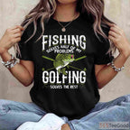 Fishing and Golfing Therapy Shirt, Funny Dual Hobby Gift for Retired Sportsmen