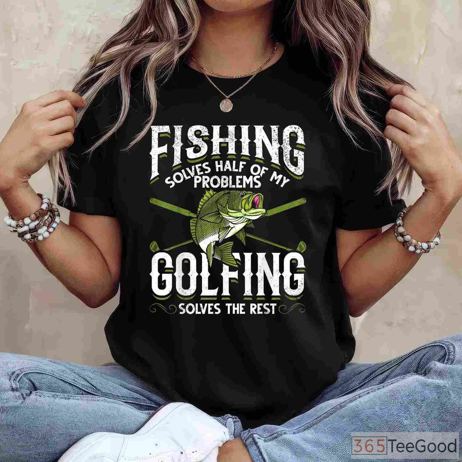 Fishing and Golfing Therapy Shirt, Funny Dual Hobby Gift for Retired Sportsmen