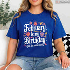 Floral February Birthday Month Shirt – Fun Feminine Celebration Tee