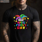 Funny April Fools Day Pranks T-Shirt for Kids and Adults _ April 1st Joke Gift Shirt