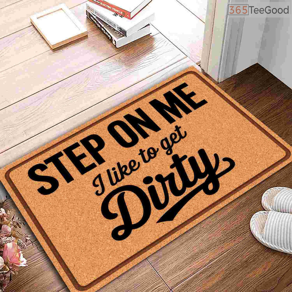 Funny Custom Welcome Doormat _Step On Me_ - Personalized Dirty Shoes Entryway Mat for Home