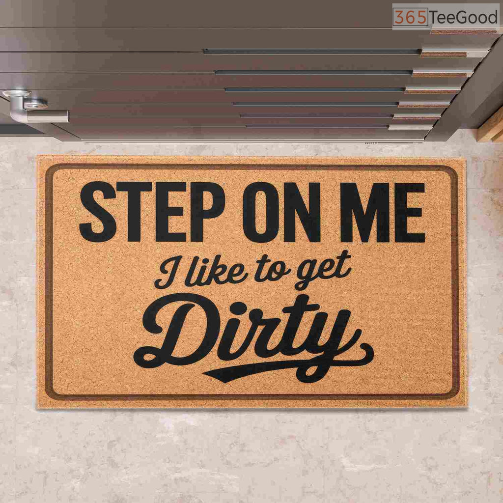 Funny Custom Welcome Doormat _Step On Me_ - Personalized Dirty Shoes Entryway Mat for Home