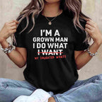 Funny Dad I’m A Grown Man I Do What My Daughter Wants T-Shirt Tee for Men Unisex Adults