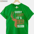 Funny Deer Season Hunting Shirt, Sorry For What I Said Father's Day Gift