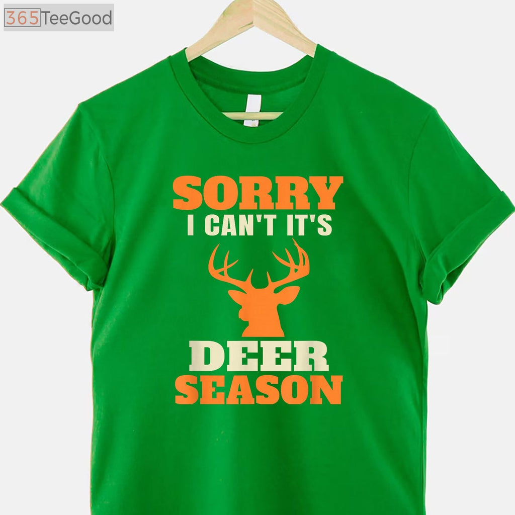 Funny Deer Hunting Saying Shirt, Humorous Hunter Joke Tee for Outdoor Fans