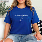 Funny Fishing Lover Gift T-Shirt - Sorry No Fishing Today Graphic Tee