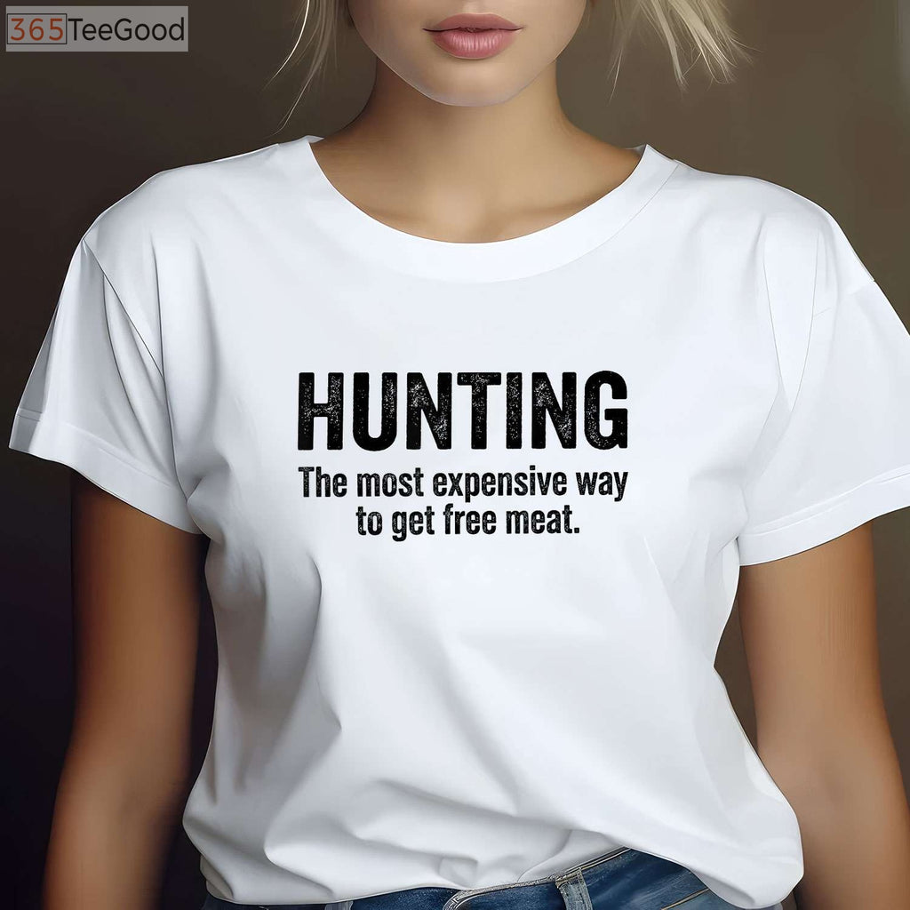 Funny Free Meat Hunting Quote Shirt, Humorous Wildlife Outdoorsman Joke Tee