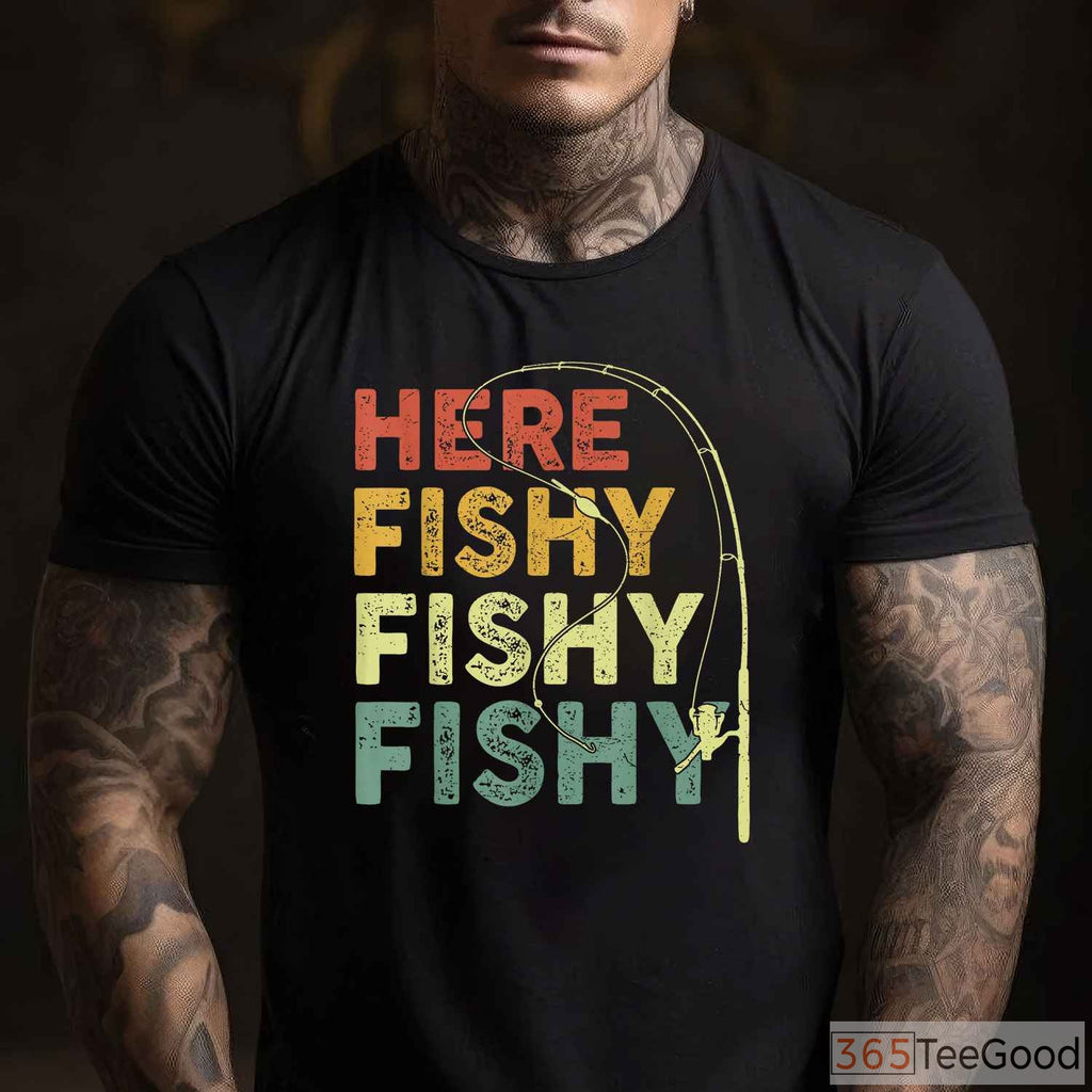 Funny Here Fishy Fishy Bass Fishing Shirt - Humorous Gift for Fishing Dads