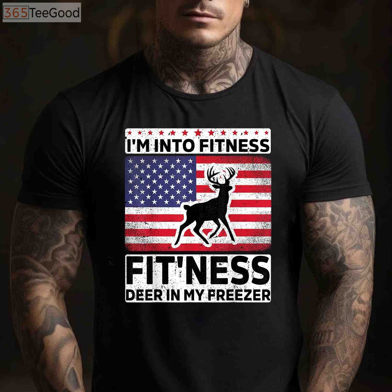 Funny Hunting Fitness Shirt, Fitness is Fitting a Deer in the Freezer Tee