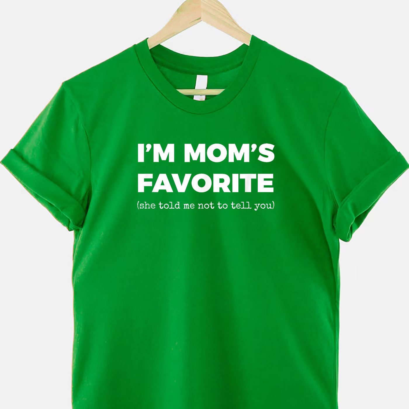 Funny Mom’s Favorite Son Daughter Joke T-Shirt Tee for Men Women Unisex Adults
