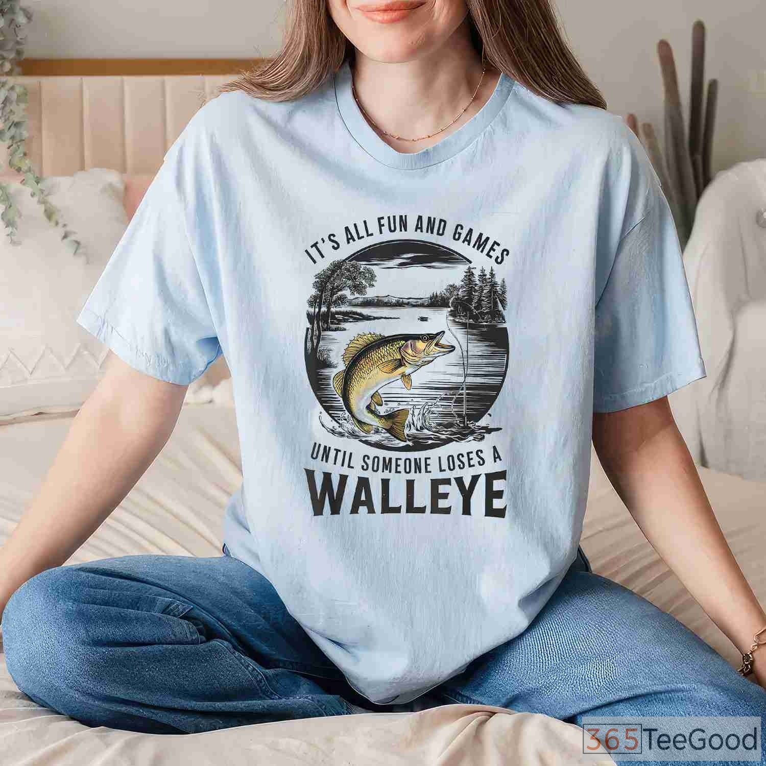 Funny Walleye Fishing Quote Tee - Losing a Walleye Humorous Angler Apparel